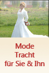 Brautmode, Hochzeitsmode, Braut, Bräutigam, Festliche Abendmode, Tracht